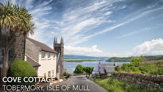 Cove Cottage Tobermory Isle of Mull [upl. by Lacombe]