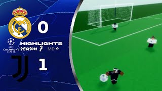 SSRL S7  UCL GW4  Early Juve strike sees Madrid OUT of the UCL 😲 RMA vs JUV Highlights [upl. by Aticilef569]