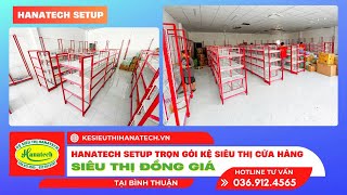 MÔ HÌNH CỬA HÀNG ĐỒNG GIÁ SIÊU HOT TẠI BÌNH THUẬN DO HANATECH SETUP  HOTLINE TƯ VẤN 036 912 4565 [upl. by Ainos677]