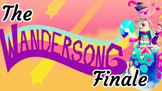 The Wandersong Finale [upl. by Lsiel899]