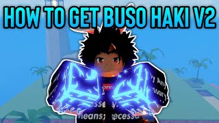 GPO How To Get Buso Haki V2 [upl. by Nealson219]