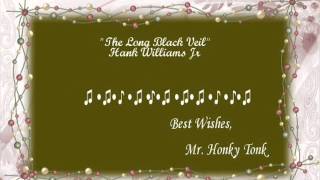 The Long Black Veil Hank Williams Jr [upl. by Haidabez109]