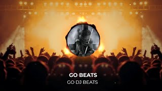 GO DJ BEATS Prod‎GOBEATS [upl. by Franciska]