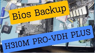 Bios  Bios Main Backup  H310M PROVDH PLUS free dowload [upl. by Ingamar858]