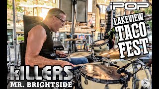 Mr Brightside – The Killers DRUM CAM by iPop Band Chicago  Lakeview Taco Fest [upl. by Smitt31]