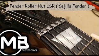 Fender Roller Nut LSR Review Cejuela Fender funcionamiento y cuidados [upl. by Olenka80]