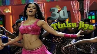 Tinku jiya  3d audio  Yamla pagla Deewana movie song  item song  new song [upl. by Vig]