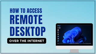 How to access remote desktop over the internet from anywhere [upl. by Rubma]