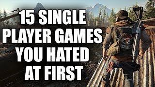 15 Single Player Games You Hated In Your First Playthrough And Then Loved Later [upl. by Ihel]