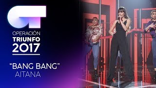 BANG BANG  Aitana  OT 2017  OT Final [upl. by Marcello]