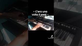 Cera una volta il West Ennio Morricone versione integrale su Spotify piano cover fyp film [upl. by Aremat]