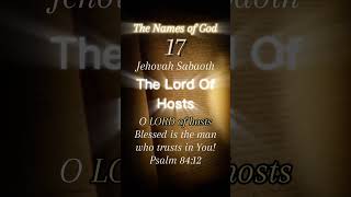 The Names of God  Jehovah Sabaoth  The Lord of Hosts  Psalm 8412  17 shorts [upl. by Ayotyal889]