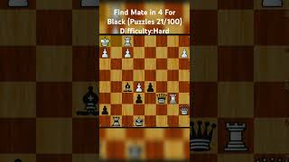 Find Mate in 4 for Black Puzzles 21100chesschesspuzzlebrilliantmoveviral [upl. by Adym]