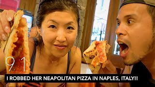 I ROBBED HER NEAPOLITAN PIZZA IN NAPLES ITALY  THINGS TO DO IN NAPLES  VLOG 91 [upl. by Koppel]