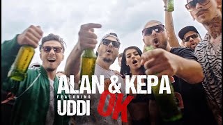 ALAN amp KEPA  OK feat UDDI Videoclip Oficial [upl. by Lednic]