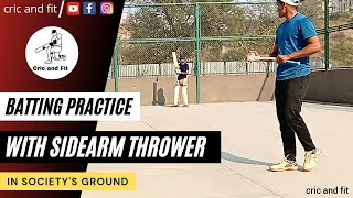 Cricket batting practice  sidearm thrower practice  cricket practice in society cricket sidearm [upl. by Ehtylb]