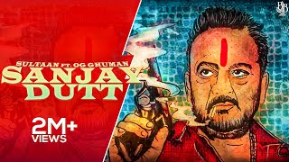 SANJAY DUTT  Sultaan ft OG Ghuman Official Audio  New Punjabi Song  Punjabi Trap Music [upl. by Ennoid928]