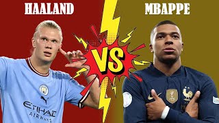 Comparison Haaland VS Mbappe [upl. by Melborn]