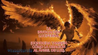 LA INVOCACIÓN LUCIFERINA [upl. by Stormi]