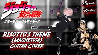 Risotto s Theme Magnetica  JoJos Bizarre Adventure Guitar Cover TAB in Description [upl. by Iaras]