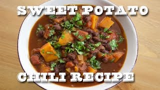 Sweet Potato Chili Recipe [upl. by Eulalee]