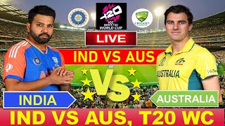 🔴Live INDIA vs AUSTRALIA T20 WC 2024 Live Cricket Match Today  IND vs AUS indvaus cricketlive [upl. by Aziul]