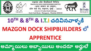 MAZOGN DOCK APPRENTICE  10TH APPRENTICE  8TH CLASS APPRENTICE  GOVT ITI APPRENTICE [upl. by Ferullo]