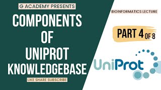 Protein Database  UniProt  Components of UniProtKB  Part 4 of 8  G Academy हिन्दी [upl. by Aloisia922]