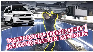 Transporter T6ya Eberspacher Webasto Montajı [upl. by Yelyr]