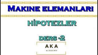 MAKİNE ELEMANLARI GERİLME HİPOTEZLERİSORU ÇÖZÜMÜ DERS 2 [upl. by Yennaiv]