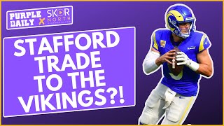 Is a Matthew Stafford trade to the Minnesota Vikings a possibility [upl. by Yolande366]