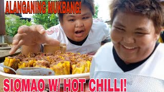 MUKBANG  SIOMAI WITH HOT CHILI D PAPATALO SI DODONGMAGDALA NG BAON [upl. by Gnanmas]