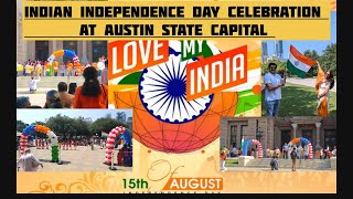 Indian Independence day celebration at Austin State Capital  India day parade in USA [upl. by Yerroc]