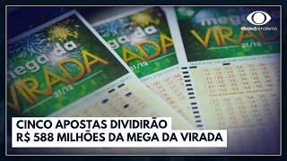 Cinco apostas dividirão R 588 milhões da Mega da Virada  Jornal da Band [upl. by Cirdek]