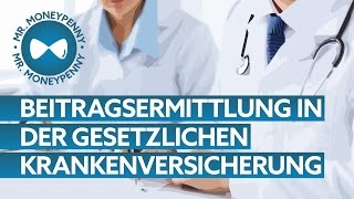 Beitragsermittlung gesetzliche Krankenversicherung  Tipps von MRMONEYPENNY [upl. by Atkinson]