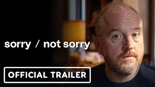 SorryNot Sorry  Official Trailer 2024 Louis CK [upl. by Noit353]