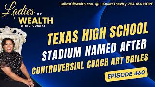 Episode 460 The Controversy Behind Art Briles Stadium [upl. by Atenahs]