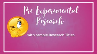 How to make a Pre Experimental Research Design [upl. by Deerc479]