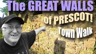 THE GREAT WALLS of PRESCOT [upl. by Muirhead198]