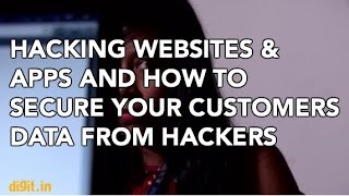 Hacking Websites amp Apps and How to Secure Your Customers Data  Digitin [upl. by Aina818]