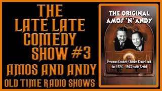 AMOS AND ANDY SHOW COMEDY OLD TIME RADIO SHOWS ALL NIGHT 3 [upl. by Berri]