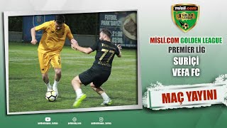 Mislicom GOLDEN LIG  PREMIER LIG  SURİÇİ  VEFA FC  13 Hafta [upl. by Etnomaj56]