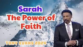 Sarah The Power of Faith  Tony Evans Sermon for the Deaf 2024 [upl. by Yeznil761]