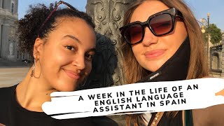 A Week In the Life of An English Language Assistant In Spain [upl. by Ott]