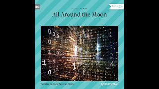 All Around the Moon – Jules Verne Full SciFi Audiobook [upl. by Profant606]