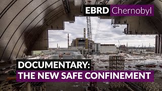 The story of Chernobyls New Safe Confinement [upl. by Cyndie]