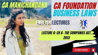 The Companies Act 2013  Lecture 6  Business Laws English [upl. by Cheslie615]