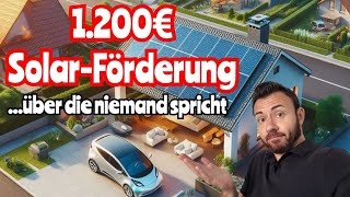 Warum spricht niemand über diese Förderung 1200€ für fast jede PVAnlage So geht´s [upl. by Anaerdna966]