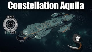 RSI Constellation Aquila Ship Tour  Star Citizen Ship Tours [upl. by Tut]