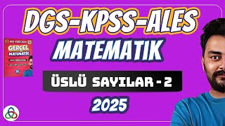 ÜSLÜ SAYILAR  2 Video  DGSKPSSALES Matematik  2025 [upl. by Naivad863]